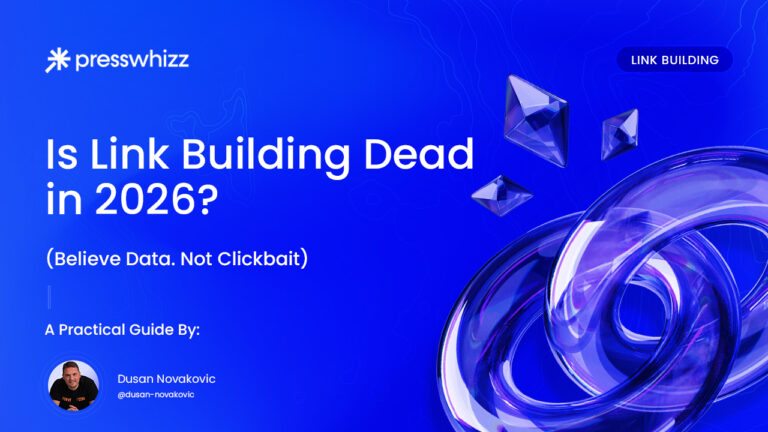 Is Link Building Dead in 2026? (Believe Data. Not Clickbait)