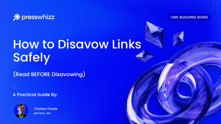 How to Disavow Links Safely (Read BEFORE Disavowing)