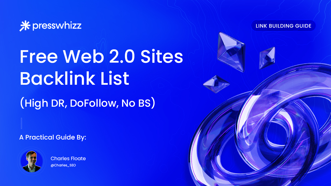Free Web 2.0 Sites Backlinks List - PressWhizz