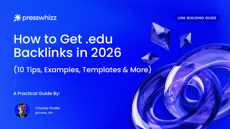 How to Get .edu Backlinks in 2026 (10 Tips, Examples, Templates & More)
