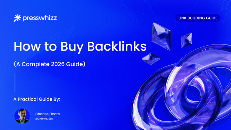 How to Buy Backlinks (The Complete Guide For 2026)