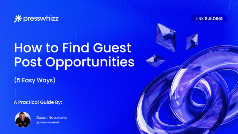 How to Find Guest Post Opportunities (5 Easy Ways)