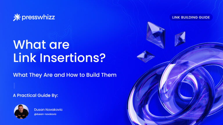 Link Insertions (How to Build High-Quality Backlinks)
