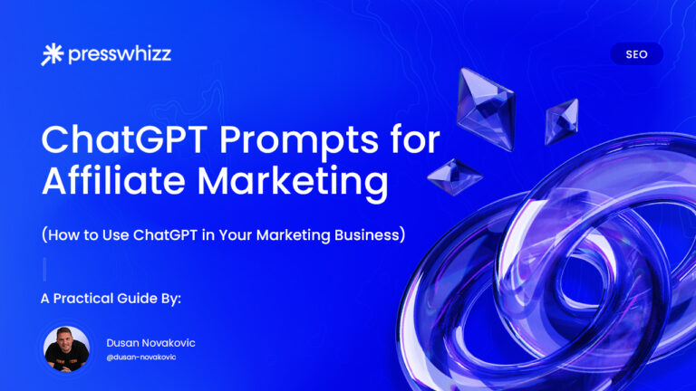 ChatGPT Prompts for Affiliate Marketing (How to Use ChatGPT in Your Marketing Business)