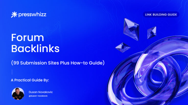 Forum Backlinks (99 Submission Sites Plus How-to Guide)